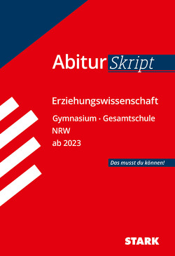 STARK AbiturSkript – Erziehungswissenschaft – NRW ab 2023 von Durt,  Mariana