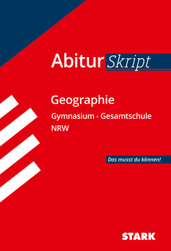 STARK AbiturSkript – Geographie – NRW von Koch,  Rainer