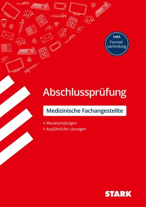 STARK Abschlussprüfung Ausbildung – Medizinische Fachangestellte von Hartl,  Stefan, Schmied,  Martin