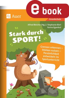 Stark durch Sport von Bierl,  Stephanie, Bleicher,  Alfred, Egamkul,  Farina