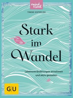 Stark im Wandel (mit CD) von Osterloh,  Tineke