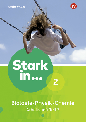 Stark in Biologie/Physik/Chemie – Ausgabe 2017