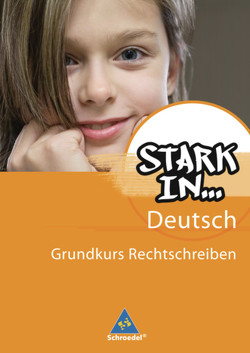 Stark in Deutsch: Das Sprachlesebuch von Andreas,  Renate, Pasternak,  Christane, Richert,  Anke, Schüpper,  Bettina