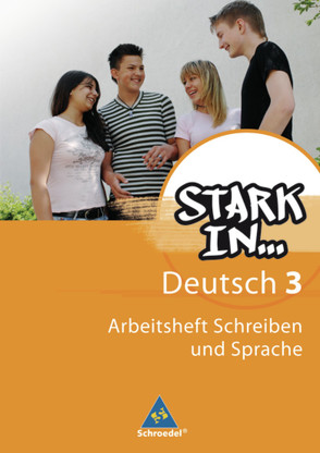 Stark in Deutsch: Das Sprachlesebuch – Ausgabe 2007 von Andreas,  Renate, Pasternak,  Christane, Richert,  Anke, Schüpper,  Bettina