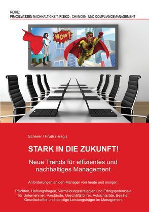 Stark in die Zukunft von Fruth,  Klaus, Scherer,  Josef