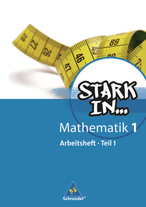 Stark in Mathematik – Ausgabe 2008 von Augustin,  Ludwig, Bauhoff,  Eugen, Breiter,  Rolf, Dieterich,  Kathrin, Fehrmann,  Heinz, Gotsche-Droetboom,  Andrea, Kaub,  Walter, Kittel,  Andreas, Stefener,  Sybille