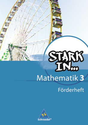 Stark in Mathematik – Ausgabe 2008 von Augustin,  Ludwig, Bauhoff,  Eugen, Breiter,  Rolf, Dieterich,  Kathrin, Fehrmann,  Heinz, Gotsche-Droetboom,  Andrea, Kaub,  Walter, Kittel,  Andreas, Stefener,  Sybille