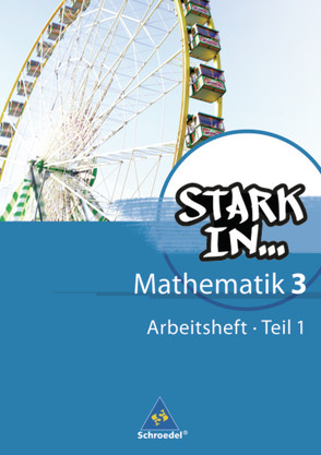 Stark in Mathematik – Ausgabe 2008 von Augustin,  Ludwig, Bauhoff,  Eugen, Breiter,  Rolf, Dieterich,  Kathrin, Fehrmann,  Heinz, Gotsche-Droetboom,  Andrea, Kaub,  Walter, Kittel,  Andreas, Stefener,  Sybille