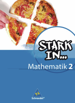 Stark in Mathematik – Ausgabe 2008 von Augustin,  Ludwig, Bauhoff,  Eugen, Breiter,  Rolf, Dieterich,  Kathrin, Fehrmann,  Heinz, Gotsche-Droetboom,  Andrea, Kaub,  Walter, Kittel,  Andreas, Stefener,  Sybille