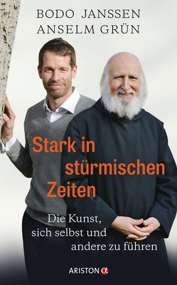 Stark in stürmischen Zeiten von Carstensen,  Regina, Grün,  Anselm, Janssen,  Bodo