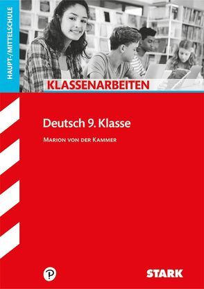 STARK Klassenarbeiten Haupt-/Mittelschule – Deutsch 9. Klasse