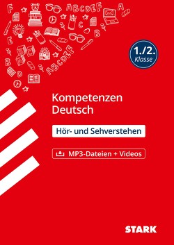 STARK Kompetenzen Deutsch 1./2. Klasse – Hör- und Sehverstehen von Drexler,  Beate