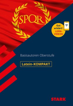 STARK Latein-KOMPAKT – Basisautoren Oberstufe