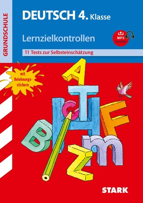 STARK Lernzielkontrollen Grundschule – Deutsch 4. Klasse von Schmitt,  Susanne