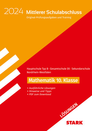 STARK Lösungen zu Original-Prüfungen und Training – Mittlerer Schulabschluss 2024 – Mathematik – Hauptschule Typ B/ Gesamtschule EK/Sekundarschule – NRW