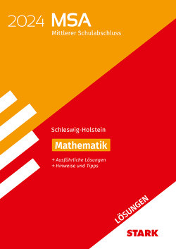 STARK Lösungen zu Original-Prüfungen und Training MSA 2024 – Mathematik – Schleswig-Holstein