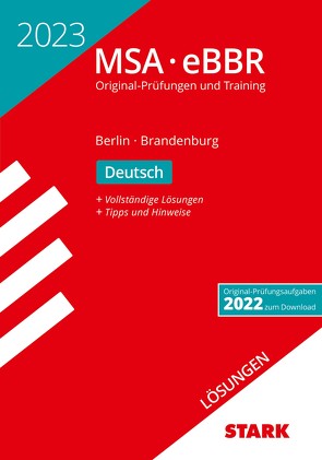 STARK Lösungen zu Original-Prüfungen und Training MSA/eBBR 2023 – Deutsch – Berlin/Brandenburg