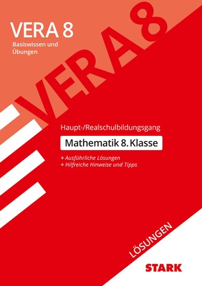 STARK Lösungen zu VERA 8 Testheft 1: Haupt-/Realschule – Mathematik