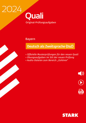 STARK Original-Prüfungen Quali Mittelschule 2024 – Deutsch als Zweitsprache (DaZ)- Bayern