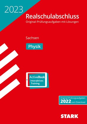 STARK Original-Prüfungen Realschulabschluss 2023 – Physik – Sachsen