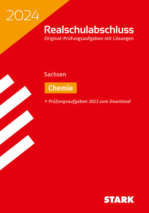 STARK Original-Prüfungen Realschulabschluss 2024 – Chemie – Sachsen