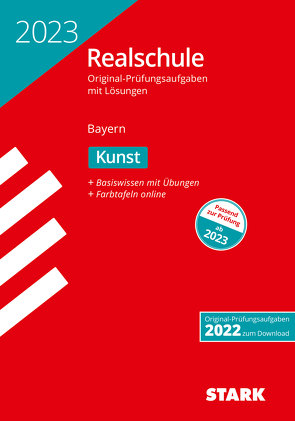 STARK Original-Prüfungen Realschule 2023 – Kunst – Bayern von Winkelmeyr,  Stefan