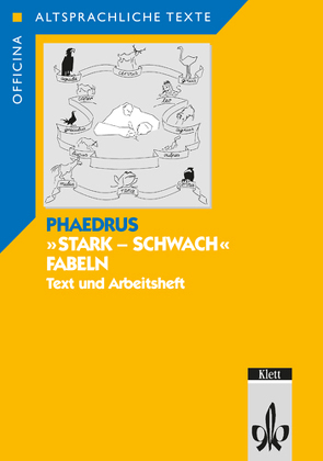 Stark – schwach Fabeln. Text- und Arbeitsheft von Missfeldt,  Wulf, Phaedrus