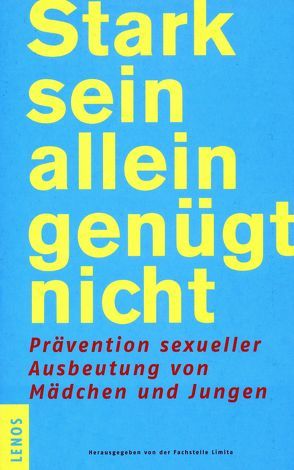 Stark sein allein genügt nicht von Dreifuss,  Ruth