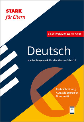 STARK STARK für Eltern: Deutsch – Nachschlagewerk für die Klassen 5 bis 10