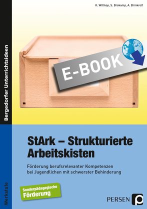 StArk – Strukturierte Arbeitskisten, Werkstufe von Brinkrolf, Brokamp, Wittkop