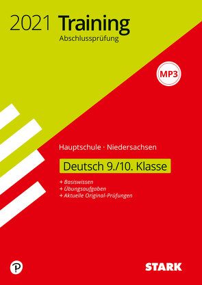 STARK Training Abschlussprüfung Hauptschule 2021 – Deutsch 9./10. Klasse – Niedersachsen