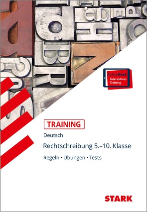 STARK Training – Deutsch Rechtschreibung 5.-10. Klasse von Gerstenberg,  Frank