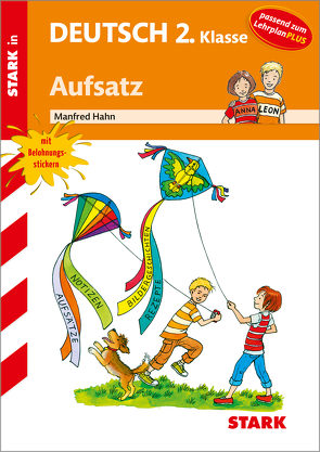 STARK Training Grundschule – Aufsatz 2. Klasse von Hahn,  Manfred