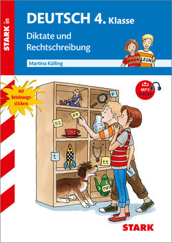 STARK Training Grundschule – Diktate und Rechtschreibung 4. Klasse von Külling,  Martina