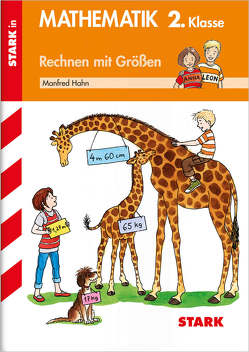 STARK Training Grundschule – Rechnen mit Größen 2. Klasse von Hahn,  Manfred