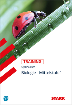 STARK Training Gymnasium – Biologie Mittelstufe Band 1 von Steinhofer,  Harald