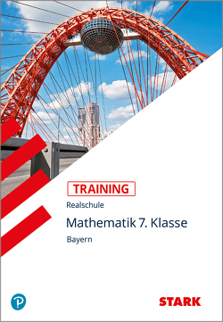 STARK Training Realschule – Mathematik 7. Klasse von Scharrer,  Ingo