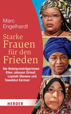 Starke Frauen für den Frieden von Engelhardt,  Marc