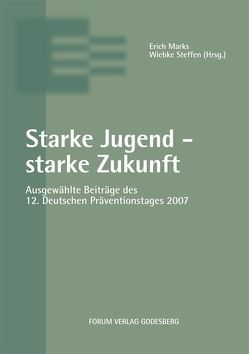 Starke Jugend – Starke Zukunft von Marks,  Erich, Steffen,  Wiebke