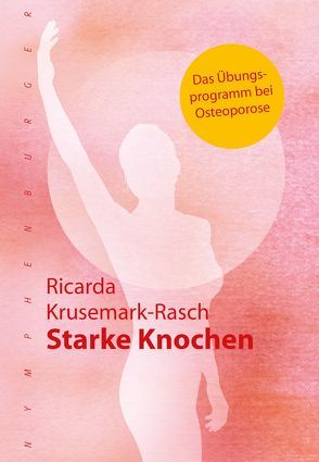 Starke Knochen von Krusemark-Rasch,  Ricarda