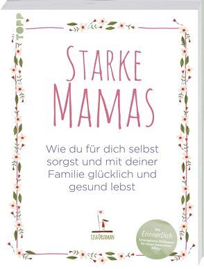 Starke Mamas von Druxman,  Lisa