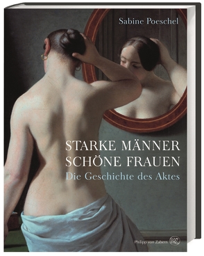 Starke Männer, schöne Frauen von Poeschel,  Sabine