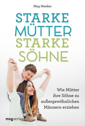 Starke Mütter, starke Söhne von Meeker,  Meg