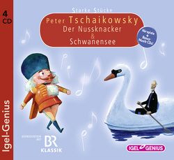 Starke Stücke. Peter Tschaikowsky: Der Nussknacker & Schwanensee von Melles,  Sunnyi, Schreiber,  Sylvia, Vanhoefer,  Markus, Wachtveitl,  Udo