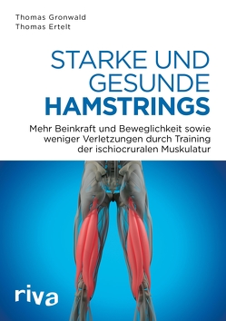 Starke und gesunde Hamstrings von Ertelt,  Thomas, Gronwald,  Thomas