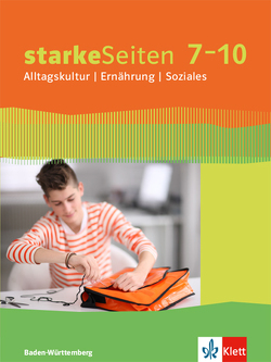 starkeSeiten Alltagskultur / Ernährung / Soziales 7-10. Ausgabe Baden-Württemberg