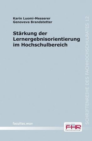 Stärkung der Lernergebnisorientierung im Hochschulbereich von Brandstetter,  Genoveva, Luomi-Messerer,  Karin