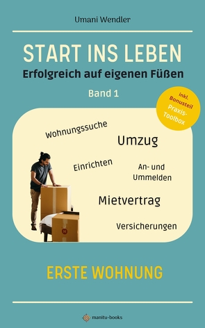 START INS LEBEN. Erfolgreich auf eigenen Füßen von Wendler,  Umani