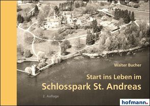 Start ins Leben im Schlosspark St. Andreas von Bucher,  Walter