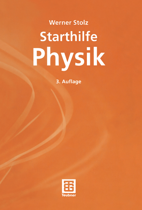 Starthilfe Physik von Stolz,  Werner